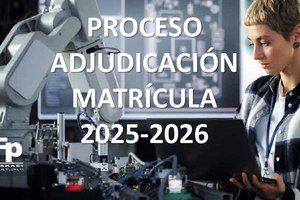 Proceso de admision de plazas y matriculación
