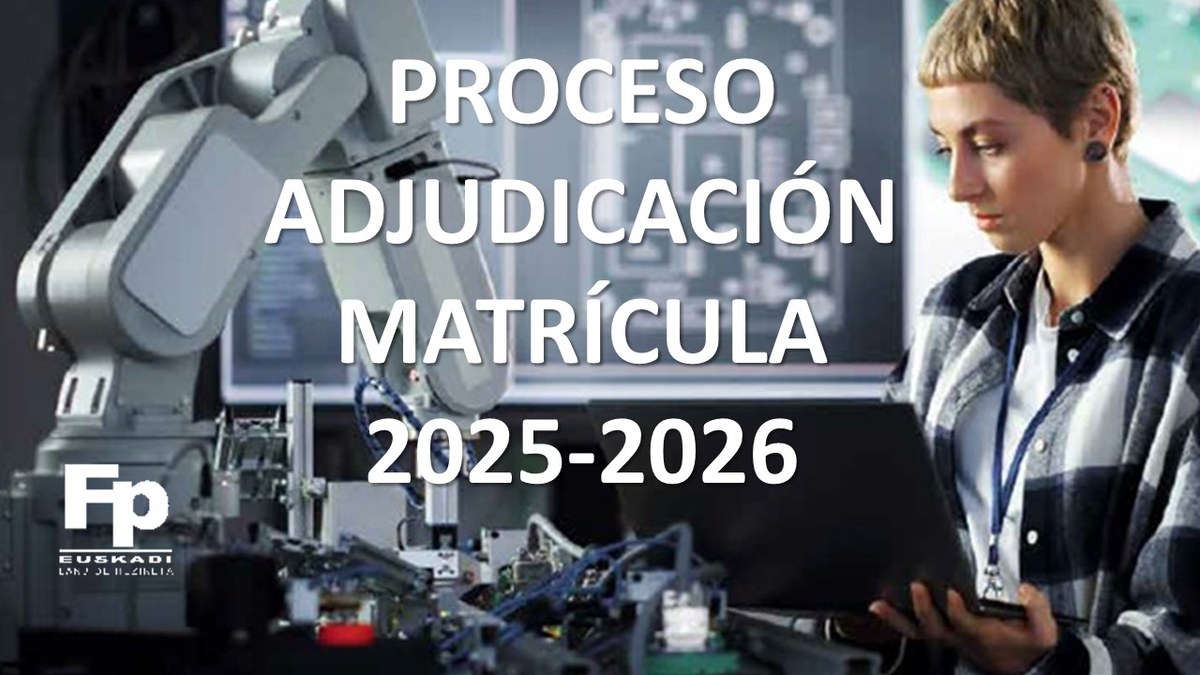 Proceso de admision de plazas y matriculación Proceso de admision de plazas y matriculación