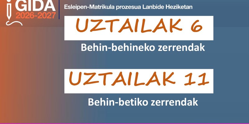 Esleipen eta Matrikula prozesua