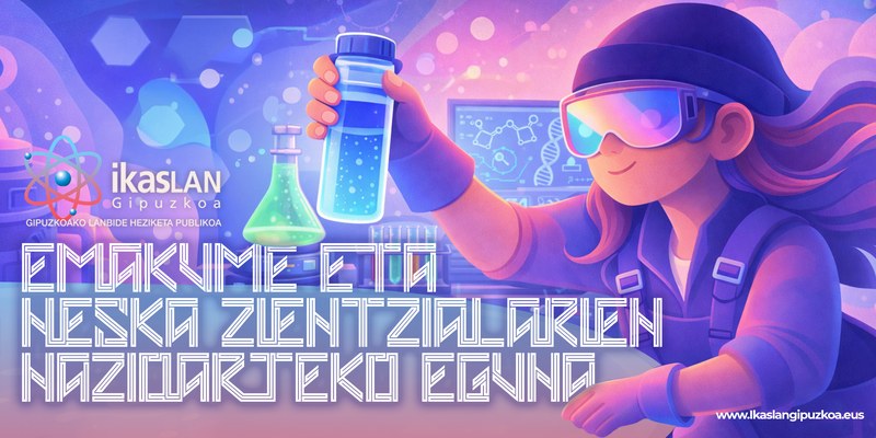 Zientziak eta  Lanbide Heziketak  Emakume izena du!